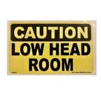 Sticker, "Caution Low Head Room"