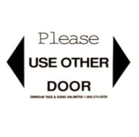 Sticker, "Please Use Other Door"
